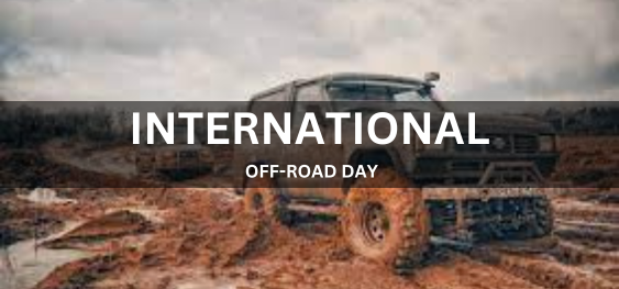 INTERNATIONAL OFF-ROAD DAY [अंतर्राष्ट्रीय ऑफ-रोड दिवस]